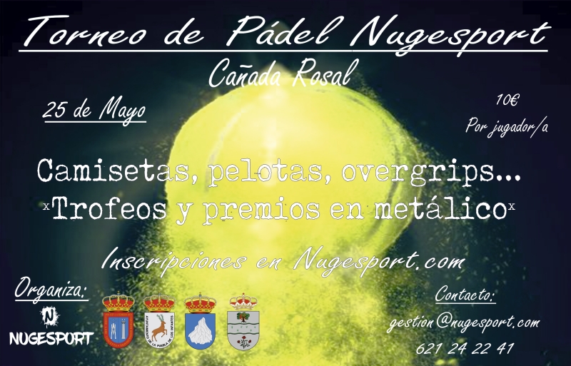 TORNEO DE PÁDEL NUGESPORT - CAÑADA ROSAL - Inscríbete